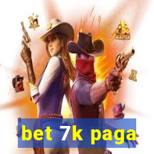 bet 7k paga